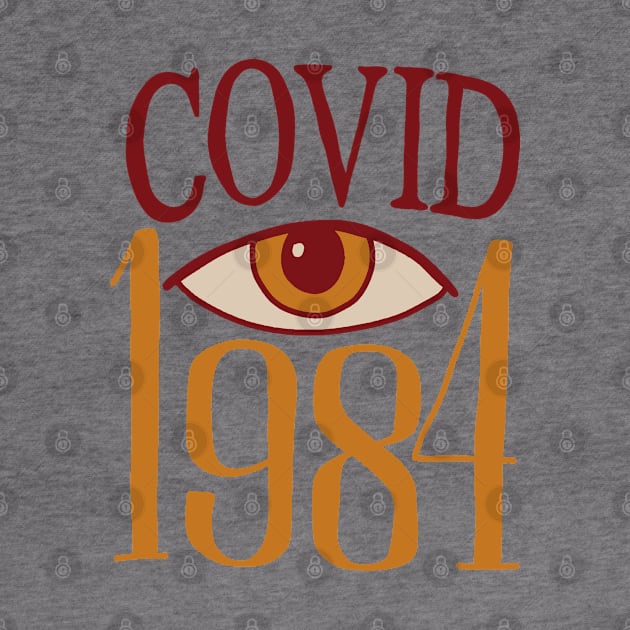 Covid 1984 by valentinahramov